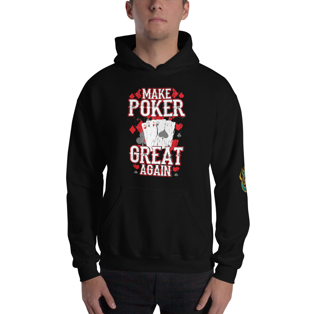 Make Poker Great Again – Jpa Unisex Hoodie