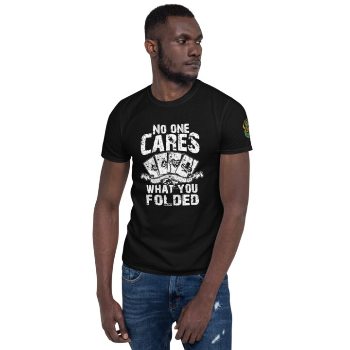 No One Cares What You Folded – Jpa Men’s T-shirt