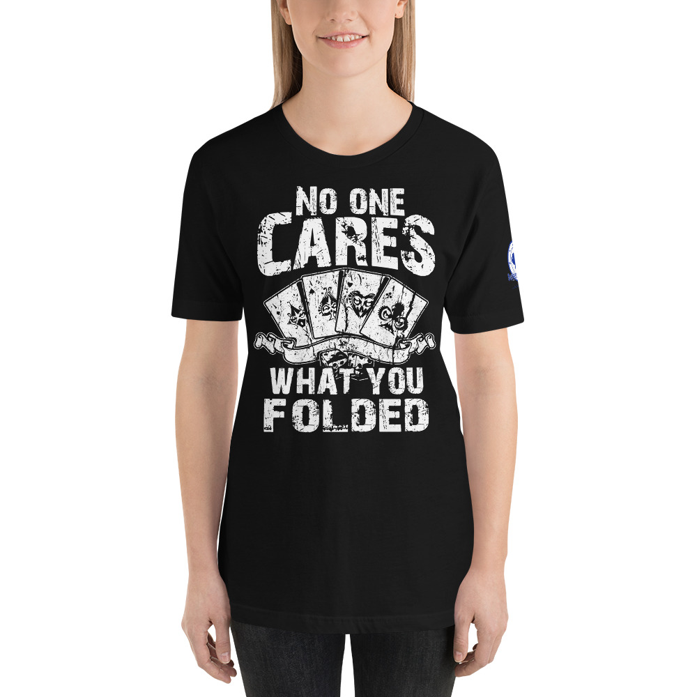 Buffalo Pub Poker – No One Cares What You Folded –  Women’s T-shirt
