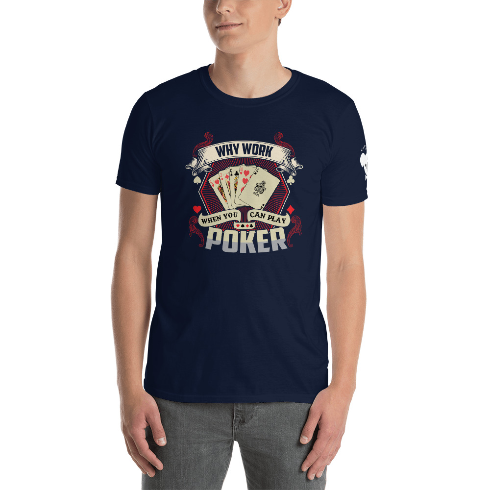 Koala T Poker – Why Work When You Can Play Poker –  Men’s T-shirt