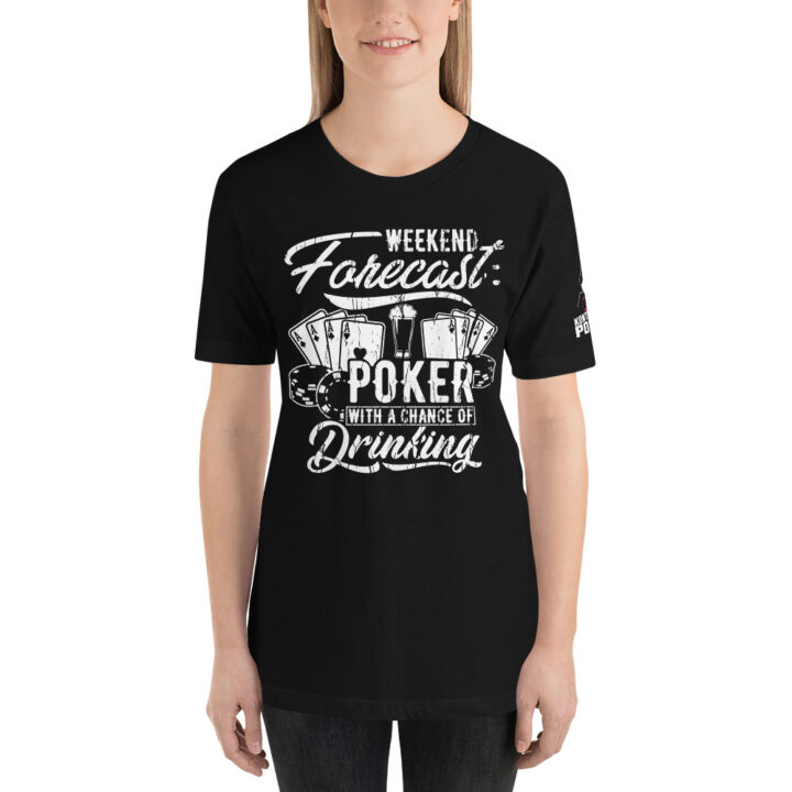 Kontenders – Weekend Forecast Poker With A Chance Of Drinking – Women’s T-shirt