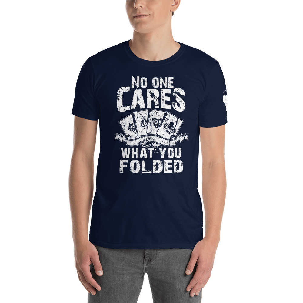 Private: Koala T. Poker – No One Cares What You Folded –  Men’s T-shirt