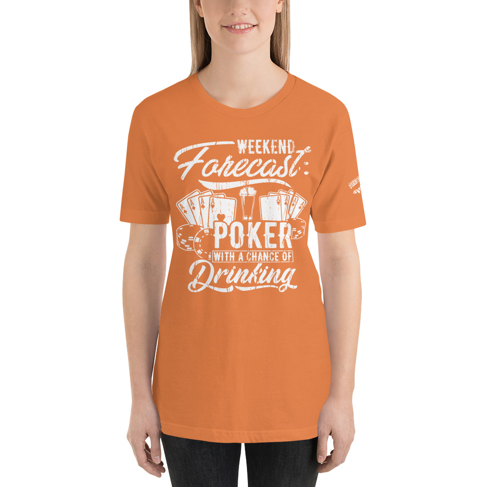 Private: Pikes Peak Poker – Weekend Forecast Poker With A Chance Of Drinking – Women’s T-shirt