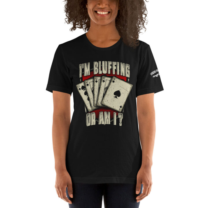 Private: Pikes Peak Poker – I’m Bluffing Or Am I? –  Women’s T-shirt