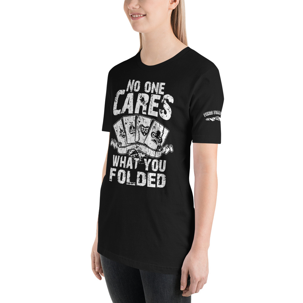 Private: Pikes Peak Poker – No One Cares What You Folded –  Women’s T-shirt
